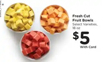 Fry's Fresh Cut Fruit Bowls offer