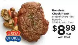 Fry's Usda choice boneless chuck roast or beef short ribs, bone-in offer