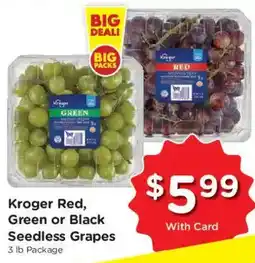 Dillons Kroger red, green or black seedless grapes offer