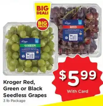 Kroger red, green or black seedless grapes