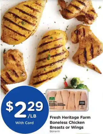 Fresh Heritage Farm Boneless Chicken Breasts or Wings
