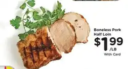 Dillons Boneless Pork Half Loin offer