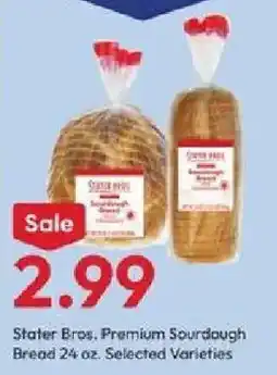 Stater Bros Stater Bros. Premium Sourdough Bread offer