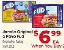 Supermercado El Rancho Fud Original or Turkey Ham offer