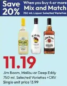 Stater Bros Jim Beam, Malibu or Deep Eddy offer