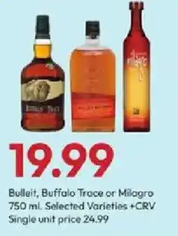 Stater Bros Bulleit, Buffalo Trace or Milagro offer