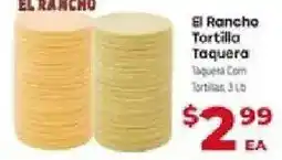 Supermercado El Rancho El Rancho Tortilla Taquera offer