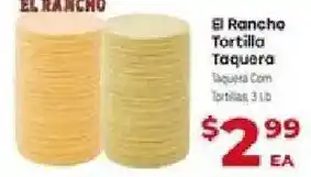 Supermercado El Rancho El Rancho Tortilla Taquera offer