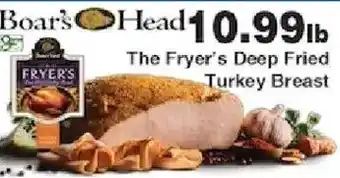 Piggly Wiggly Boar's Head The Fryer's Deep Fried Turkey Breast offer