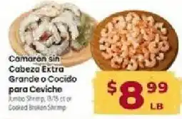 Cardenas Camaron sin Cabeza Extra Grande o Cocido para Ceviche offer