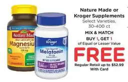 Dillons Nature Made or Kroger Supplements offer