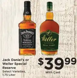 King Soopers Jack Daniel's or Weller Special Reserve offer