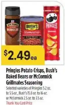 Bashas' Pringles Potato Crisps, Bush's Baked Beans or McCormick Grillmates Seasoning offer