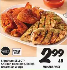 Safeway Signature Select Chicken Boneless Skinless Breasts or Wings offer