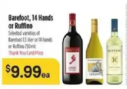 Bashas' Barefoot, 14 Hands or Ruffino offer