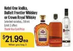 Bashas' Ketel One Vodka, Bulleit Frontier Whiskey or Crown Royal Whiskey offer