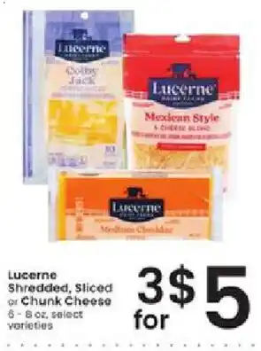 Albertsons Lucerne shredded, sliced or chunk cheese offer