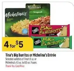 Bashas' Tina's Big Burritos or Michelina's Entrée offer