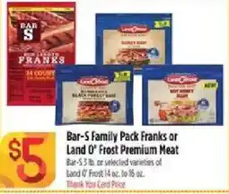 Bashas' Bar-S Family Pack Franks or Land O' Frost Premium Meat offer
