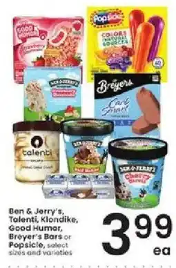 Albertsons Ben & Jerry's, Talenti, Klondike, Good Humor, Breyer's Bars or Popsicle, select sizes and varieties offer