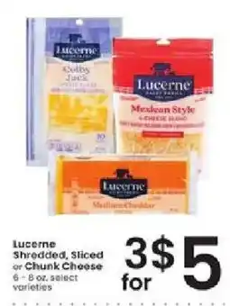 Albertsons Lucerne shredded, sliced or chunk cheese offer