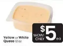 Albertsons Yellow or White Queso offer