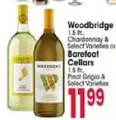 Jewel-Osco Woodbridge Chardonnay & Select Varieties or Barefoot Cellars Pinot Grigio & Select Varieties offer