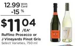 Mariano's Ruffino Prosecco or J Vineyards Pinot Gris offer