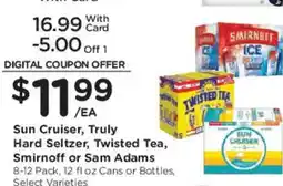 Mariano's Sun Cruiser, Truly Hard Seltzer, Twisted Tea, Smirnoff or Sam Adams offer