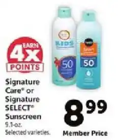 Safeway Signature Care or Signature SELECT Sunscreen offer
