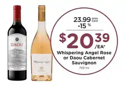 Mariano's Whispering Angel Rose or Daou Cabernet Sauvignon offer