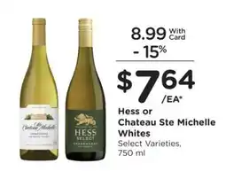 Mariano's Hess or Chateau Ste Michelle Whites offer