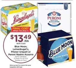 Mariano's Blue Moon, Leinenkugel's, Pilsner Urquell or Peroni Nastro Azzurro offer
