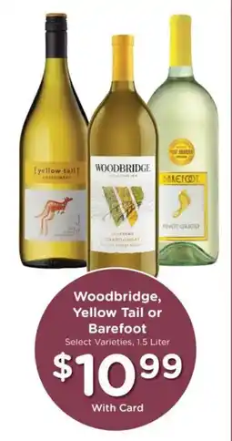 King Soopers Woodbridge, Yellow Tail or Barefoot offer