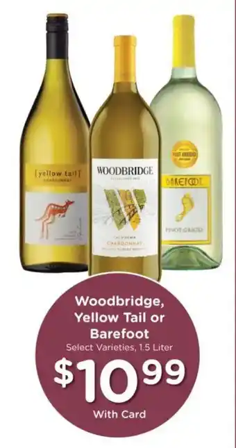 King Soopers Woodbridge, Yellow Tail or Barefoot offer