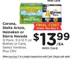 Ralphs Corona, Stella Artois, Heineken or Sierra Nevada offer