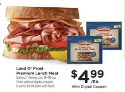 Ralphs Land O' Frost Premium Lunch Meat offer