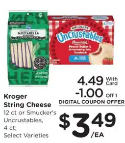 Ralphs Kroger String Cheese or Smucker's Uncrustables offer
