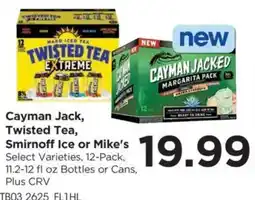 Food 4 Less Cayman Jack, Twisted Tea, Smirnoff Ice or Mike's offer