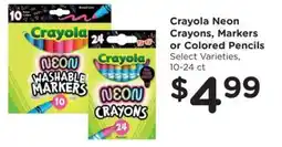 Food 4 Less Crayola neon crayons, markers or colored pencils offer