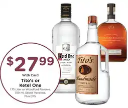 Ralphs Tito's or Ketel One offer