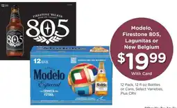 Ralphs Modelo, Firestone 805, Lagunitas or New Belgium offer