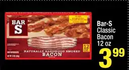 Super King Markets Bar-S Classic Bacon 12 oz offer