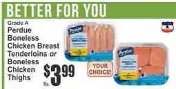 Key Food Perdue Boneless Chicken Breast Tenderloins or Boneless Chicken Thighs offer