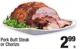 Super King Markets Pork Butt Steak or Chorizo offer
