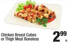 Super King Markets Chicken Breast Cubes or Thigh Meat Boneless offer