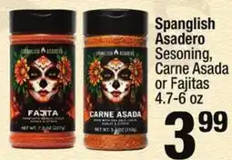Super King Markets Spanglish Asadero Sesoning, Carne Asada or Fajitas offer