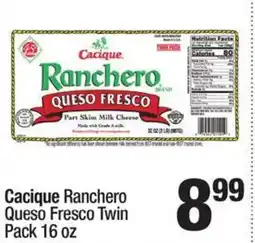 Super King Markets Cacique Ranchero Queso Fresco Twin Pack offer