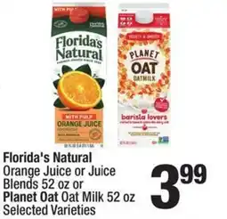 Super King Markets Florida's Natural Orange Juice or Juice Blends Planet Oat Oat Milk offer