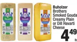 Super King Markets Buholzer brothers smoked goudacreamy plain or dill havarti cheese offer